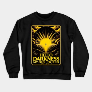 Hello Darkness My Friend Solar Eclipse April 8 2024 Funny Crewneck Sweatshirt
